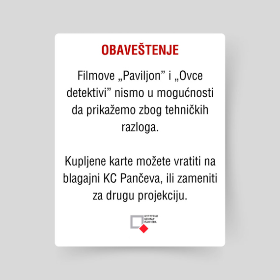 Filmove "Paviljon" i "Ovce detektivi" nismo u mogućnosti da prikažemo zbog tehničkih razloga